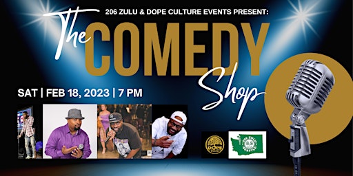 206 Zulu & Dope Culture Events Present: The Comedy Shop