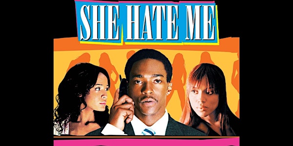 Black Film Club Chicago Presents: A Spike Lee Joint "She Hate Me" Screening