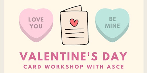 ASCE OC YMF Valentine's Day Card Workshop for Charity