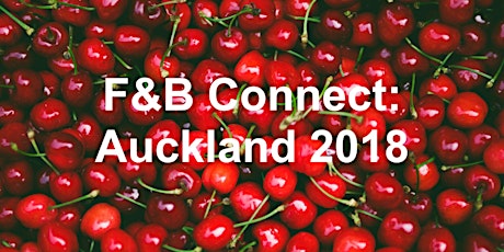 F&B Connect: Auckland 2018