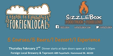 Foreign Local Brewery & Taproom/SizzleBox Food Truck 5 Course Tasting