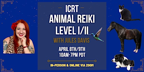 ICRT Animal Reiki Level I/II with Jules Davis