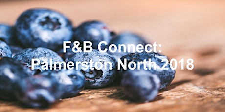 F&B Connect: Palmerston North 2018