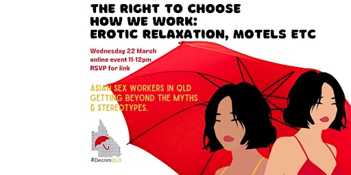 Choosing how we work: Decrim and Asian sex workers in QLD