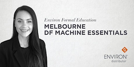 Melbourne Environ Formal Education - June - DF Essentials Class primary image