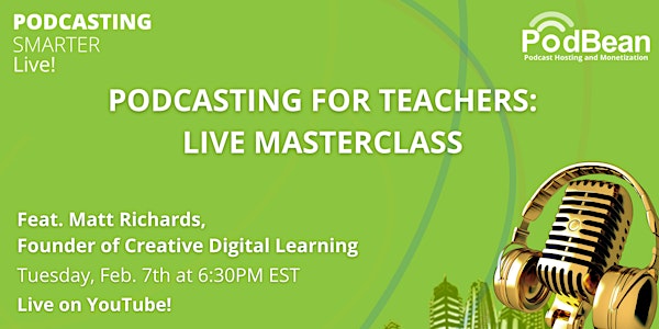Podcasting for Teachers: Live Masterclass