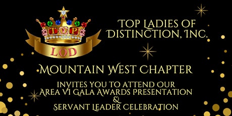 Top Ladies Area VI Gala and Community Awards Presentation