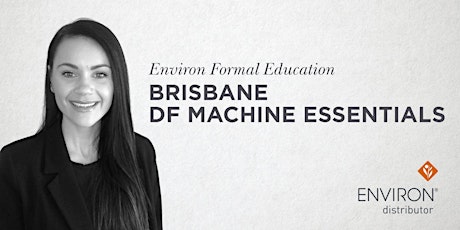Brisbane Environ Formal Education - May - DF Essentials Class primary image