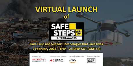 Virtual Launch of SAFE STEPS D-Tech 2023 Competition for disaster tech