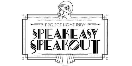 Project Home Indy Speakeasy Speakout 2018 primary image