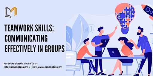 Teamwork Skills: Communicating Effectively in Groups Training in Kingston