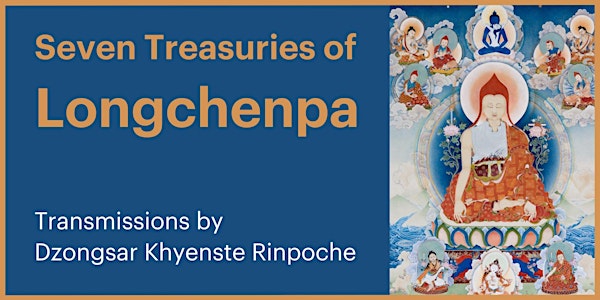 Transmission of Longchenpa's Seven Treasuries