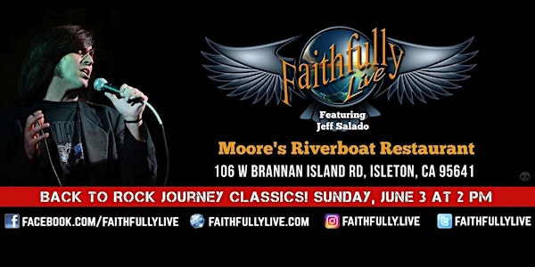 FAITHFULLY LIVE at Moore's Riverboat Restaurant