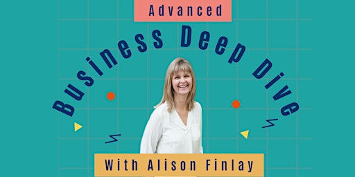 Advanced Small Business Deep Dive