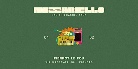 Mazzariello - Non Chiamarmi Tour