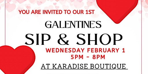 Karadise Boutique’s 1st Galentine Sip & Shop