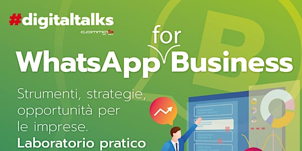 WhatsApp for Business - Strumenti, strategie, opportunità per le imprese
