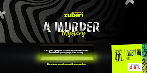 ZUBERI CONNECTS: A MURDER MYSTREY