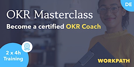 Workpath OKR Masterclass |DE| (2 half-days instructor-led + 3h e-learning)