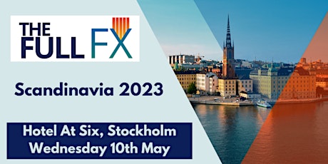 The Full FX  Scandinavia 2023