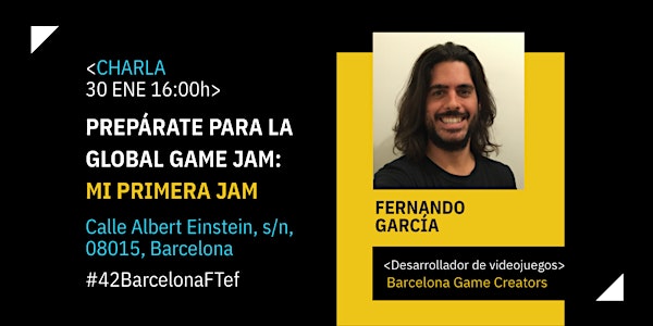 Charla de Mi Primera Jam #GGJ23 | 42 Barcelona