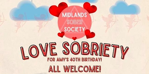 'LOVE SOBRIETY' with The Midlands Sober Society & Cafe Sobar