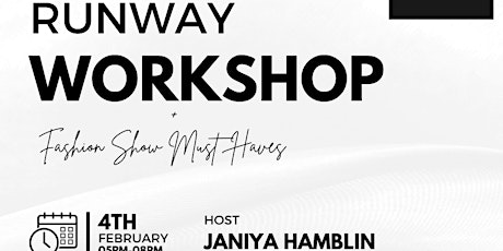 Runway Workshop + Fashion show must haves