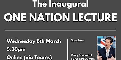 The Inaugural One Nation Lecture with Rory Stewart - Virtual event