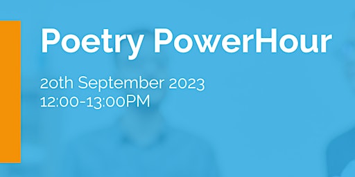 IHSCM POWER HOUR:  Poetry