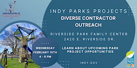 Indy Parks Projects - Diverse Contractors Outreach