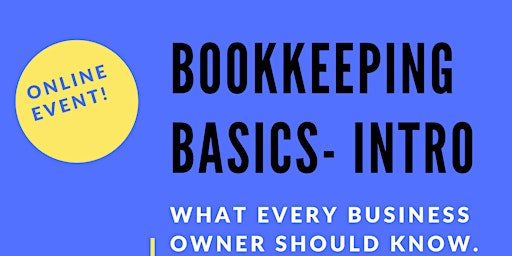 Bookkeeping Basics- What every new business owner should know