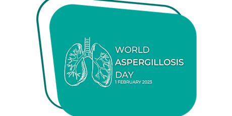 World Aspergillosis Day 2023 Seminar Series