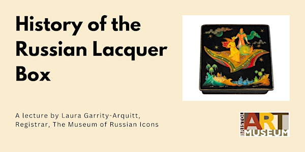Russian Museum Lacquer Box Lecture