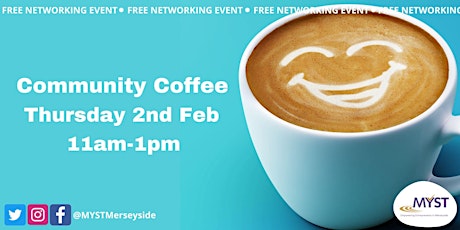 MYST Community Coffee Networking - February 2023 primary image