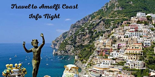 Travel to Amalfi Coast Info Night
