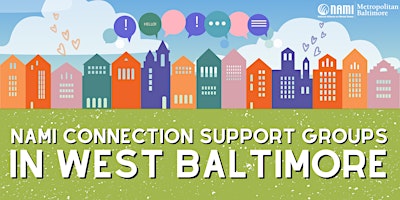 NAMI West Baltimore Connection Support Group primary image