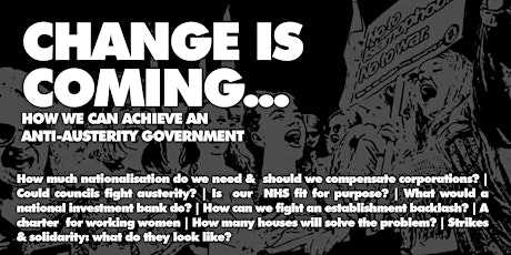 Imagem principal de Change Is Coming - How can we achieve an anti-austerity Government