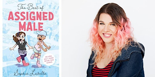 Author Event: Sophie Labelle of Assigned Male Comics primary image
