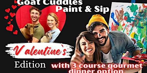 Valentine's Paint & Sip with Goats & Gourmet 3 Course Dinner primary image