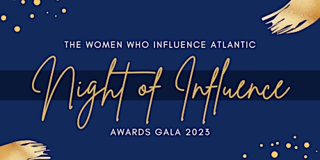 Night of Influence Awards Gala & Dinner