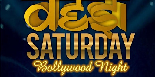 Desi Saturday Bollywood Night