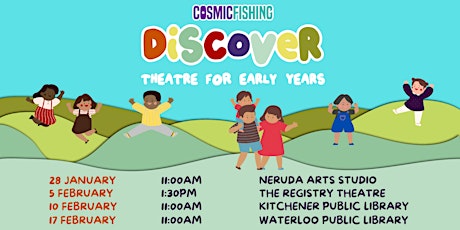 Theatre for Early Years (ages 2-6)  at The Registry Theatre | Kitchener