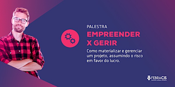 [PORTO VELHO/RO] PALESTRA Empreender e Gerir 27/03