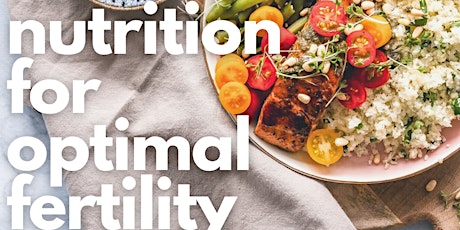 Nutrition for Optimal Fertility