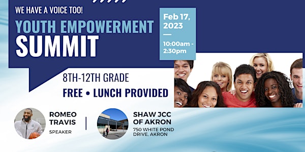 We Have a Voice Too! Free Youth Empowerment Summit