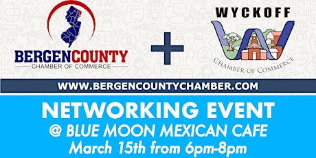 Bergen Chamber + Wyckoff Chamber - Networking Event @ Blue Moon!
