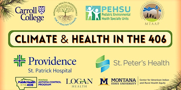 Climate and Health in the 406 Conference