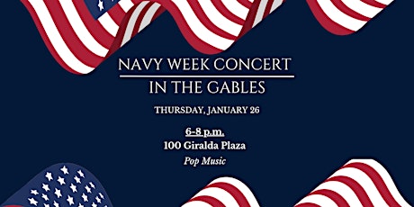 Primaire afbeelding van Copy of NAVY WEEK CONCERT ON GIRALDA PLAZA IN CORAL GABLES