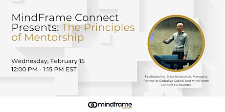 MindFrame Connect Presents : Open Session on The Principles of Mentorship