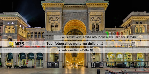 Milano - Workshop Fotografia in Tour Fotografico notturno fino all'alba